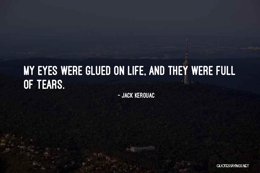 Life Full Quotes By Jack Kerouac Life Full Quotes By Jack Kerouac