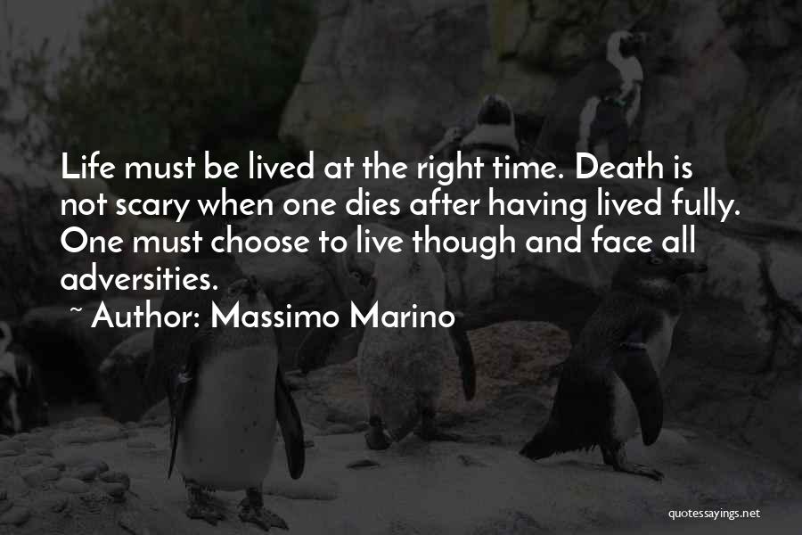 Life Fully Lived Quotes By Massimo Marino