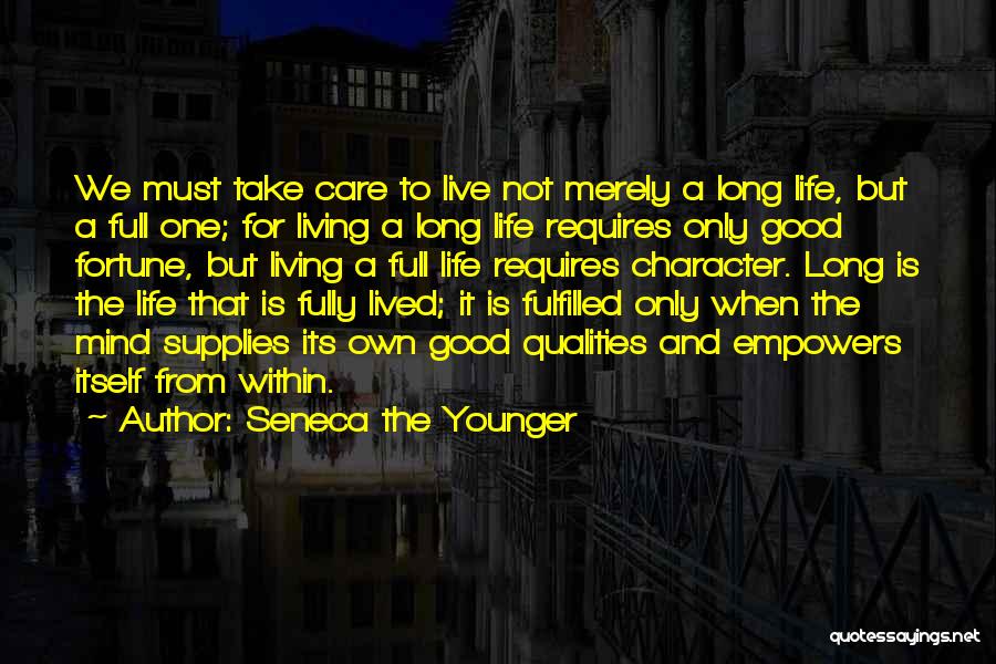 Life Fully Lived Quotes By Seneca The Younger