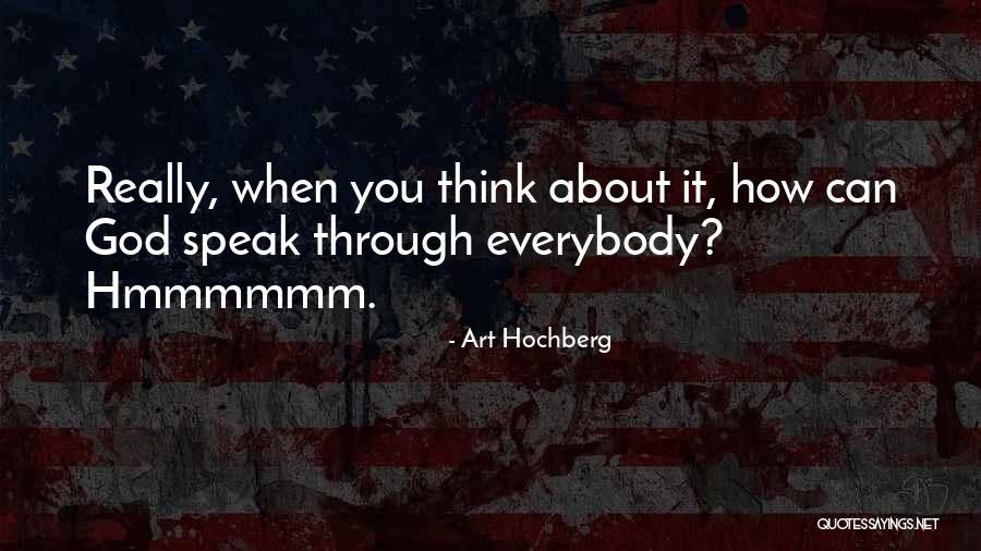 Life Funny Sarcastic Quotes By Art Hochberg Life Funny Sarcastic Quotes By Art Hochberg