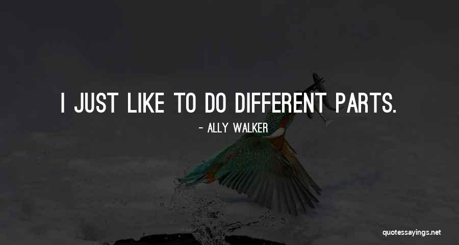 Life Galloping Quotes By Ally Walker Life Galloping Quotes By Ally Walker