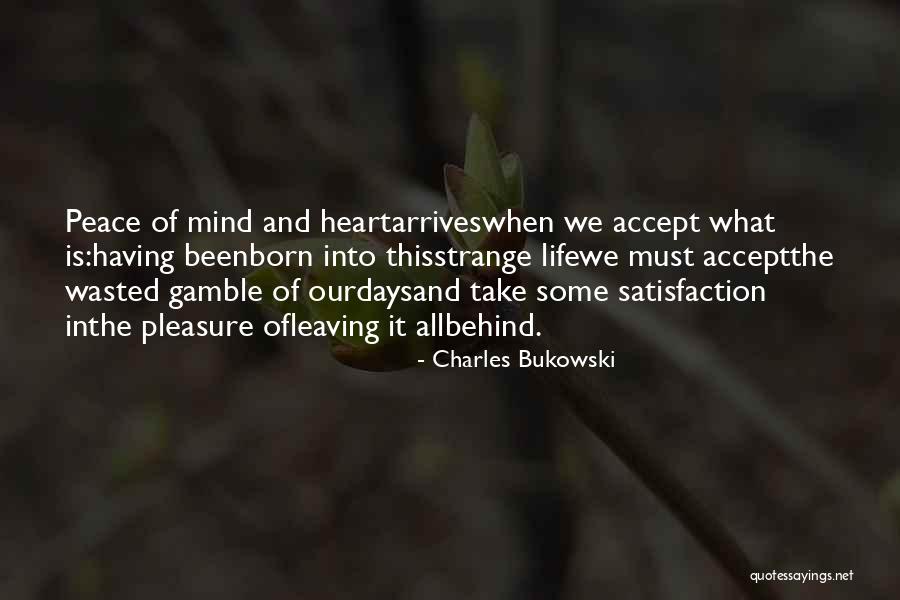 Life Gamble Quotes By Charles Bukowski Life Gamble Quotes By Charles Bukowski