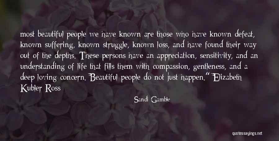 Life Gamble Quotes By Sandi Gamble Life Gamble Quotes By Sandi Gamble