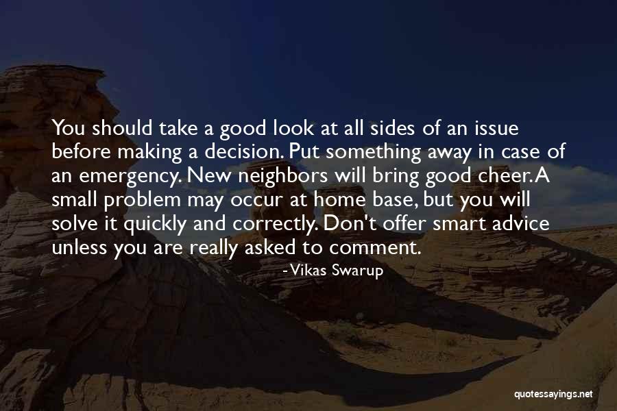 Life Gamble Quotes By Vikas Swarup Life Gamble Quotes By Vikas Swarup