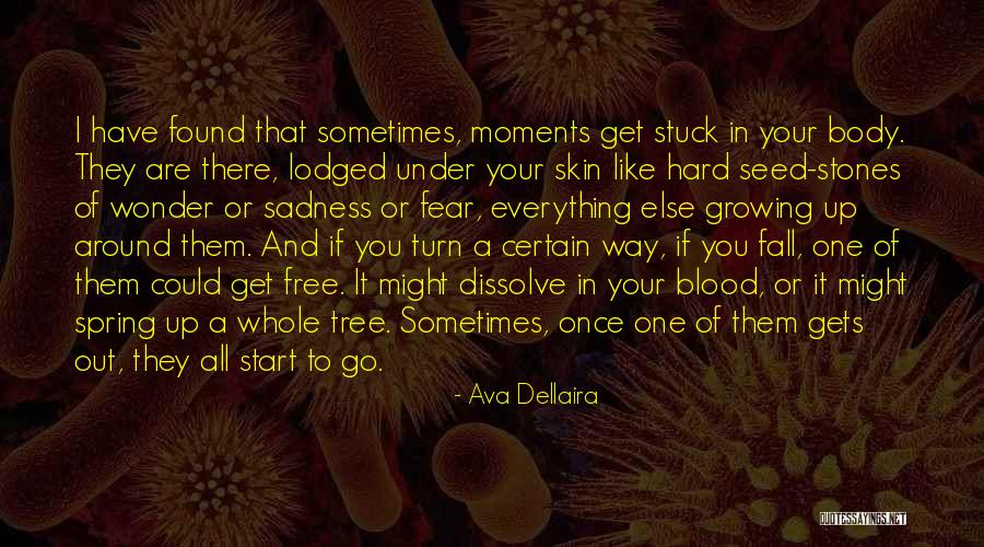 Life Gets Hard Quotes By Ava Dellaira