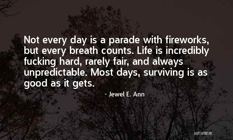 Life Gets Hard Quotes By Jewel E. Ann