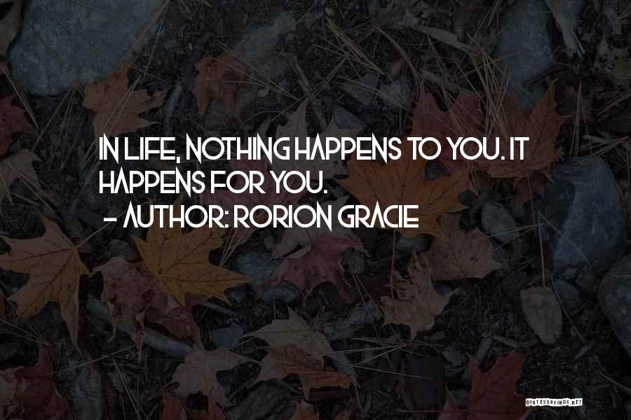 Life Getting Hard Quotes By Rorion Gracie