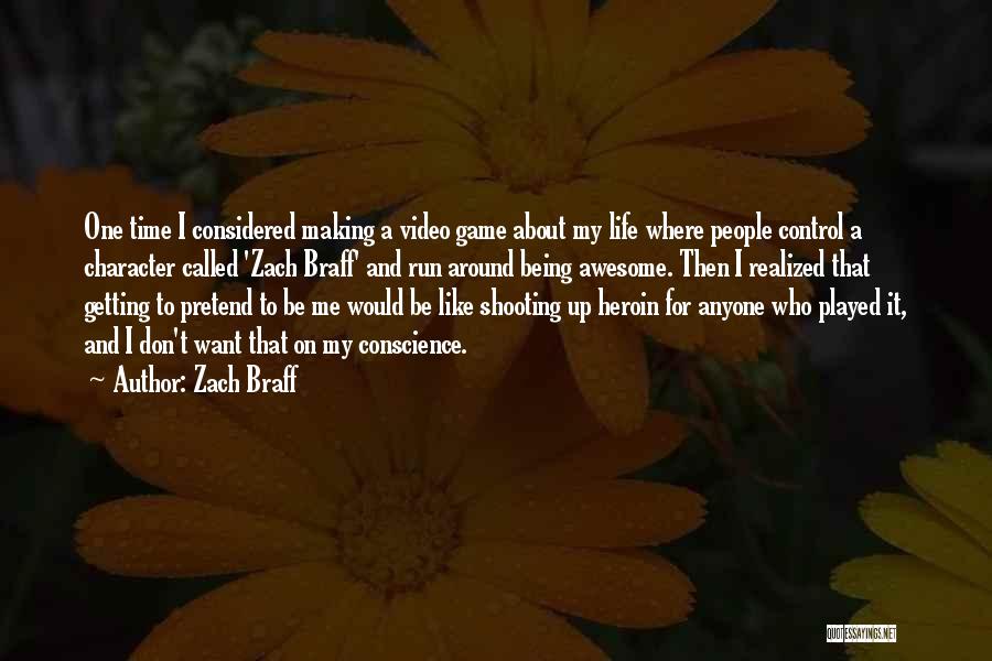 Life Getting Out Of Control Quotes By Zach Braff