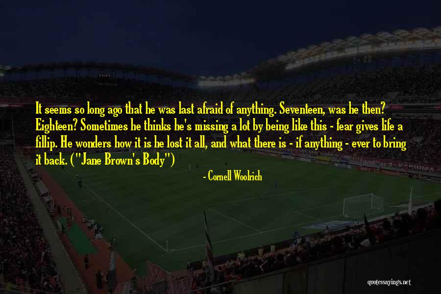 Life Gives Back Quotes By Cornell Woolrich Life Gives Back Quotes By Cornell Woolrich