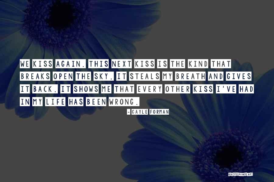Life Gives Back Quotes By Gayle Forman Life Gives Back Quotes By Gayle Forman