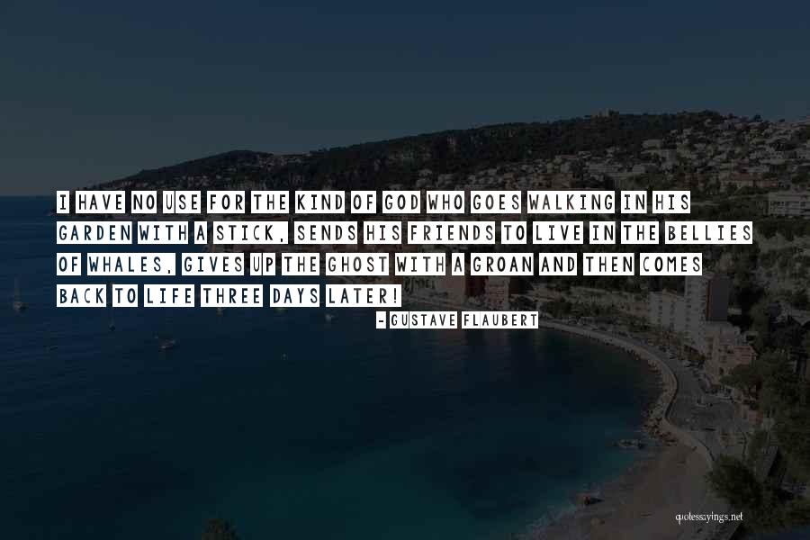 Life Gives Back Quotes By Gustave Flaubert Life Gives Back Quotes By Gustave Flaubert
