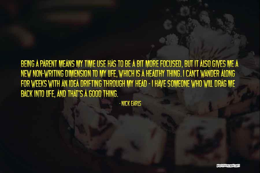 Life Gives Back Quotes By Nick Earls Life Gives Back Quotes By Nick Earls