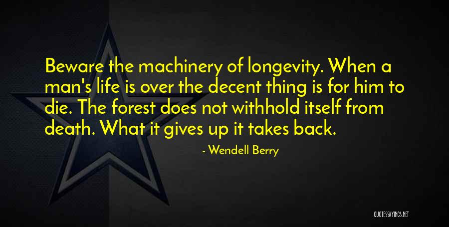 Life Gives Back Quotes By Wendell Berry Life Gives Back Quotes By Wendell Berry