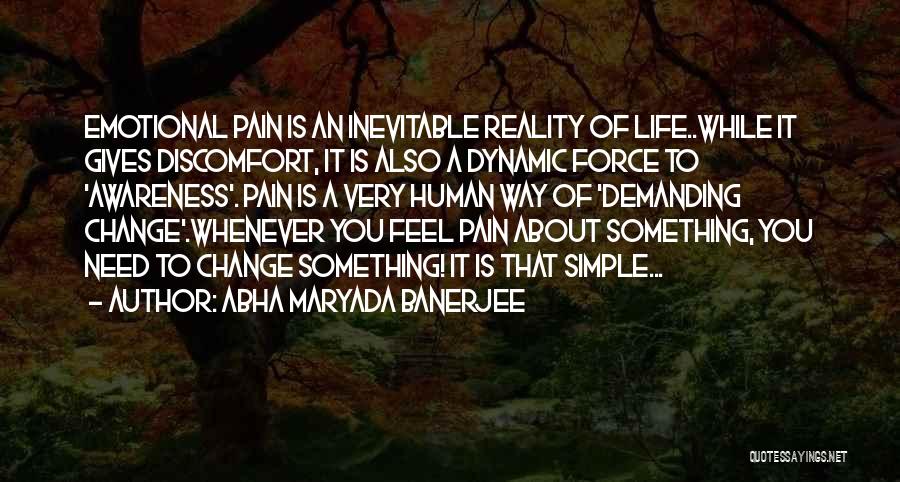 Life Gives Pain Quotes By Abha Maryada Banerjee