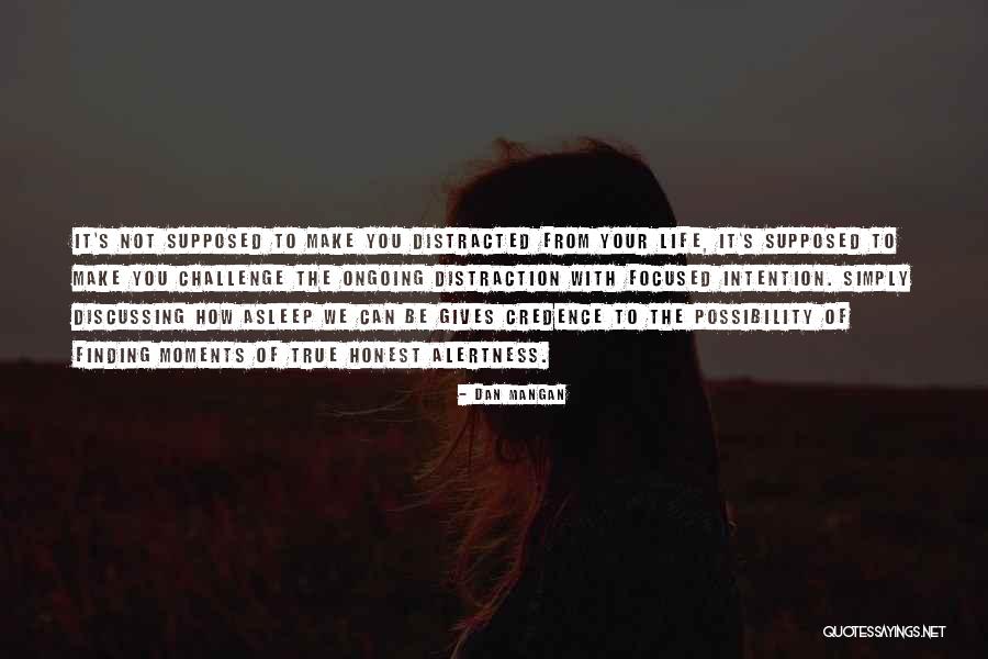 Life Gives Us Challenges Quotes By Dan Mangan Life Gives Us Challenges Quotes By Dan Mangan