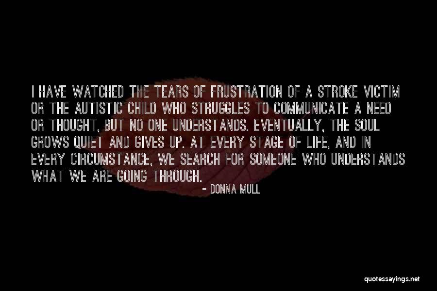 Life Gives You Struggles Quotes By Donna Mull