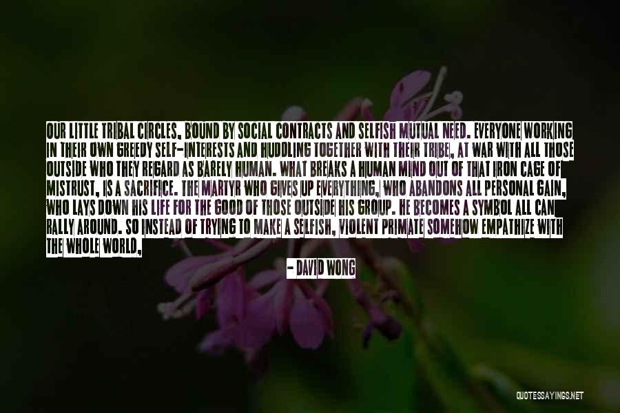 Life Gives You What You Need Quotes By David Wong Life Gives You What You Need Quotes By David Wong