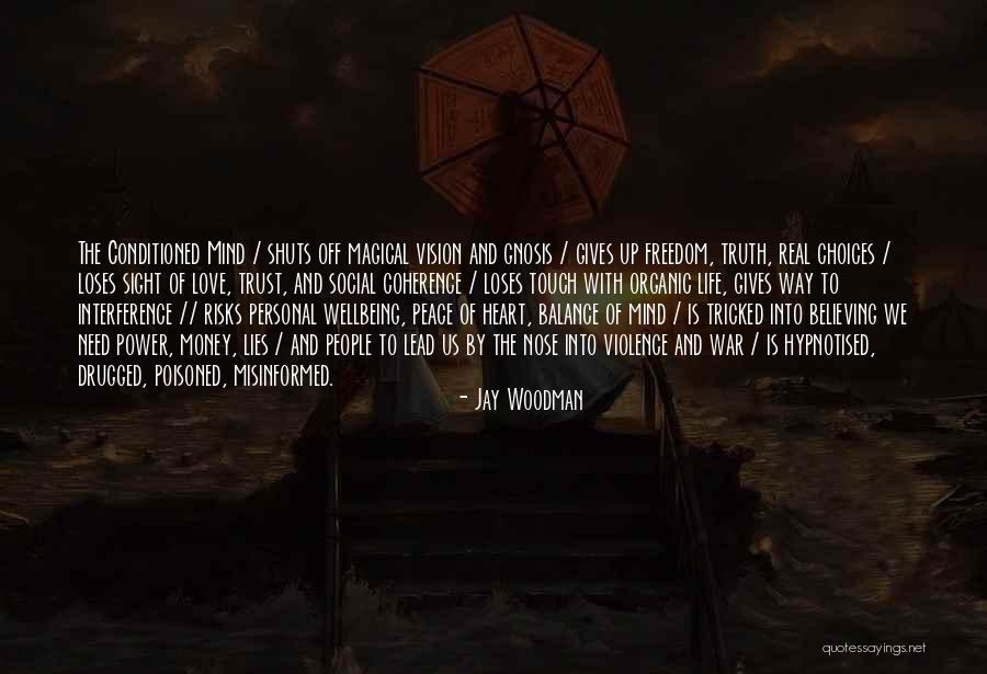 Life Gives You What You Need Quotes By Jay Woodman Life Gives You What You Need Quotes By Jay Woodman