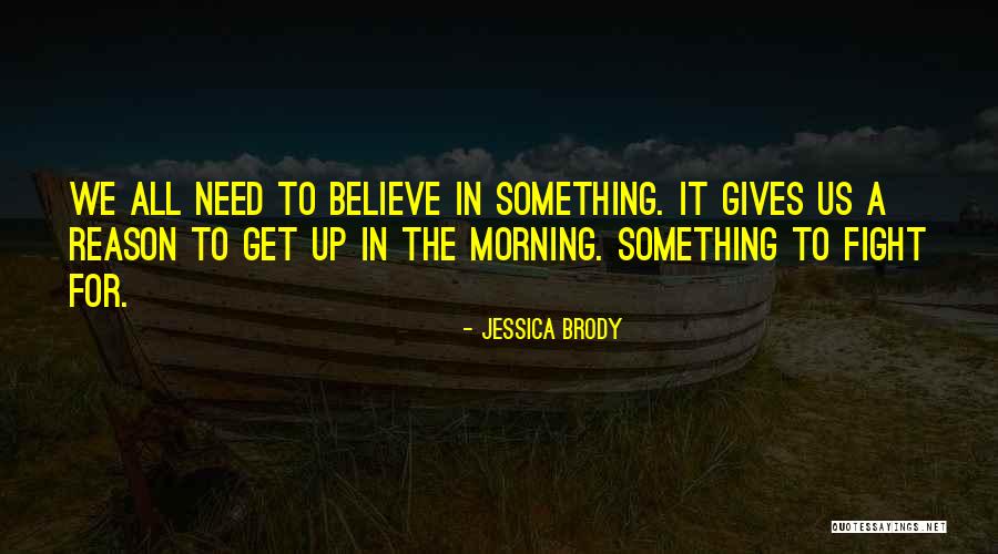 Life Gives You What You Need Quotes By Jessica Brody Life Gives You What You Need Quotes By Jessica Brody