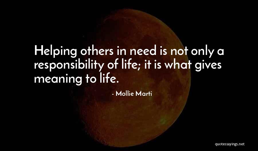 Life Gives You What You Need Quotes By Mollie Marti Life Gives You What You Need Quotes By Mollie Marti