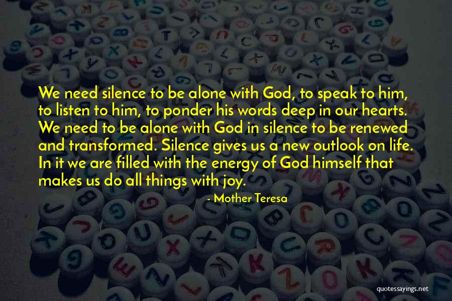 Life Gives You What You Need Quotes By Mother Teresa Life Gives You What You Need Quotes By Mother Teresa