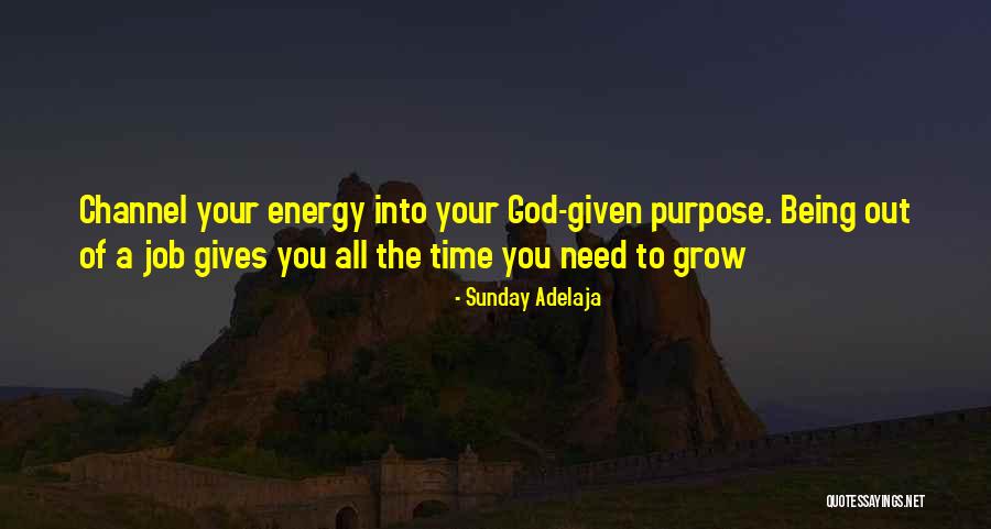 Life Gives You What You Need Quotes By Sunday Adelaja Life Gives You What You Need Quotes By Sunday Adelaja