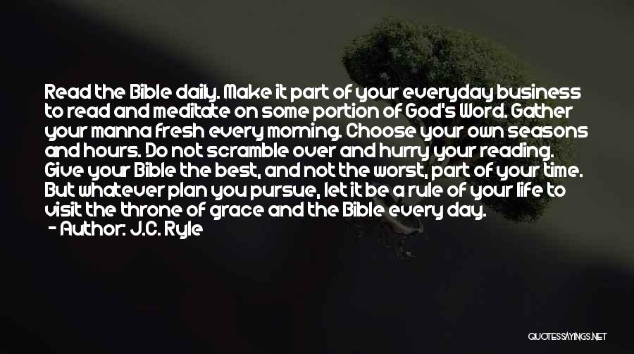 Life Giving Bible Quotes By J.C. Ryle