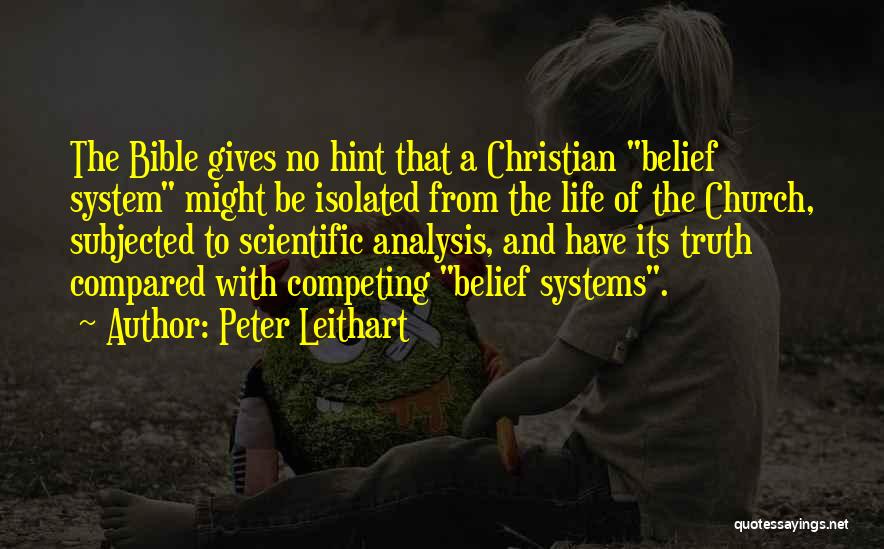 Life Giving Bible Quotes By Peter Leithart