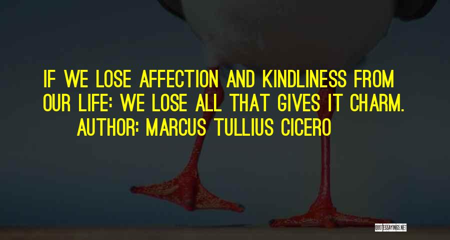 Life Giving Quotes By Marcus Tullius Cicero