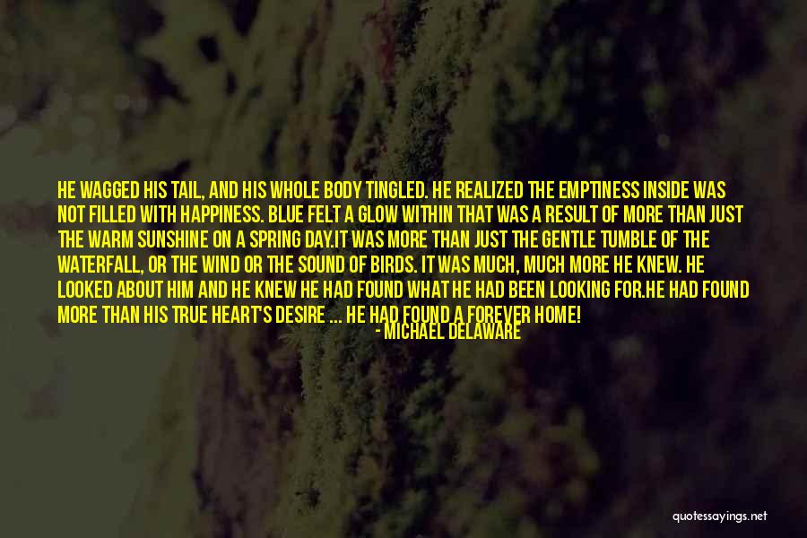 Life Glow Plus Quotes By Michael Delaware Life Glow Plus Quotes By Michael Delaware