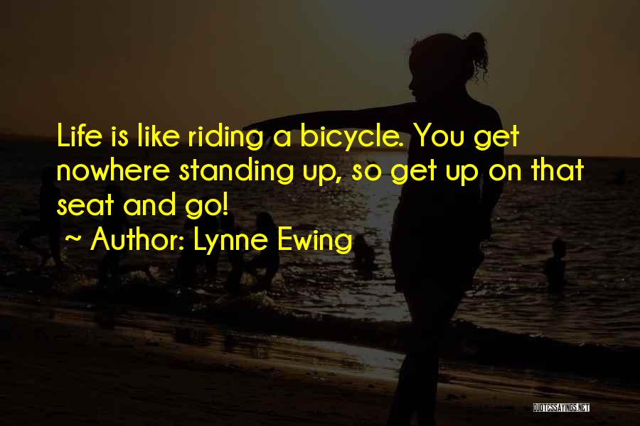 Life Go On Quotes By Lynne Ewing