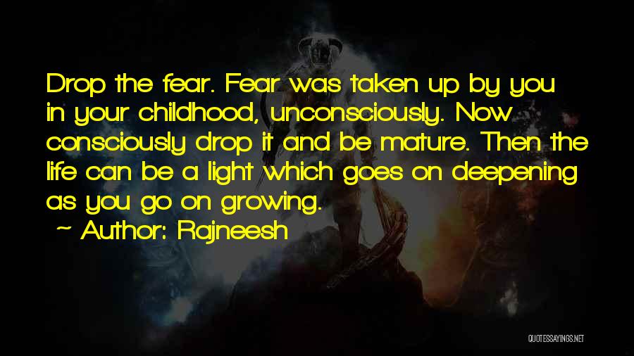 Life Go On Quotes By Rajneesh
