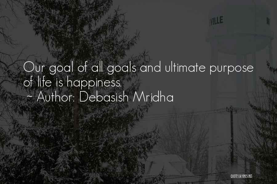 Life Goals Inspirational Quotes By Debasish Mridha