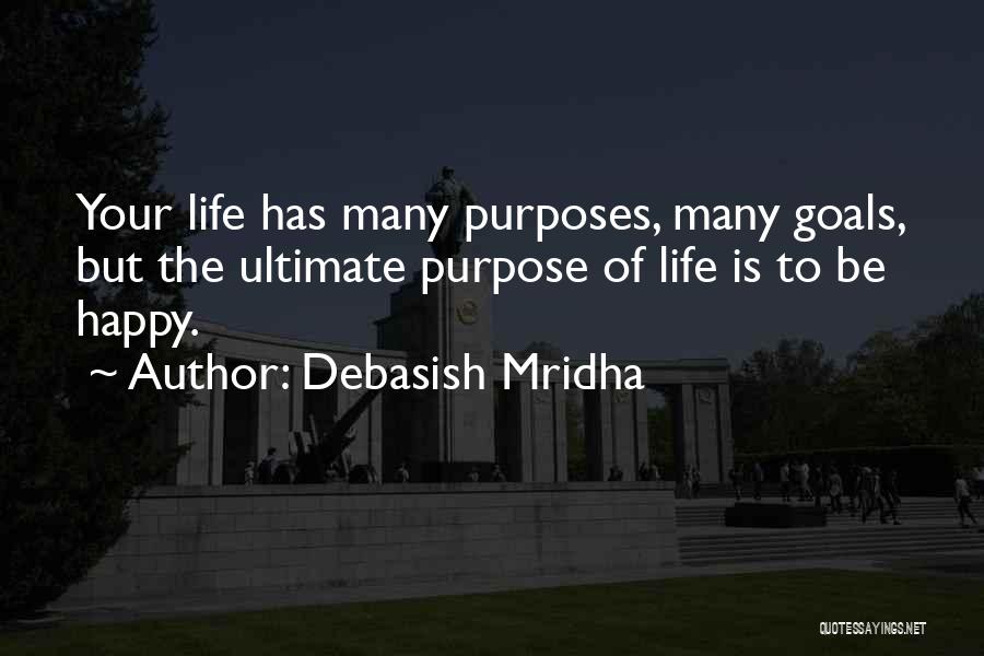 Life Goals Inspirational Quotes By Debasish Mridha