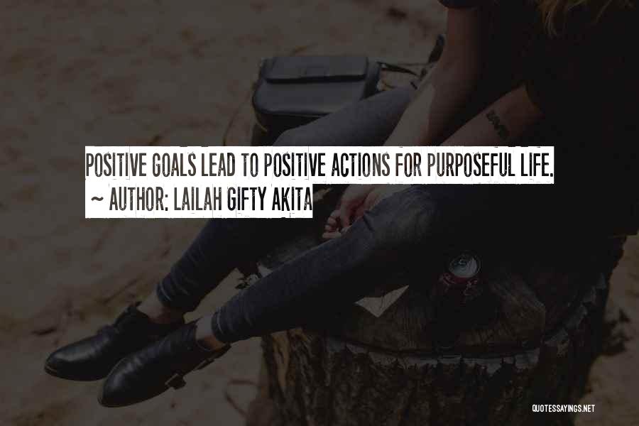 Life Goals Inspirational Quotes By Lailah Gifty Akita