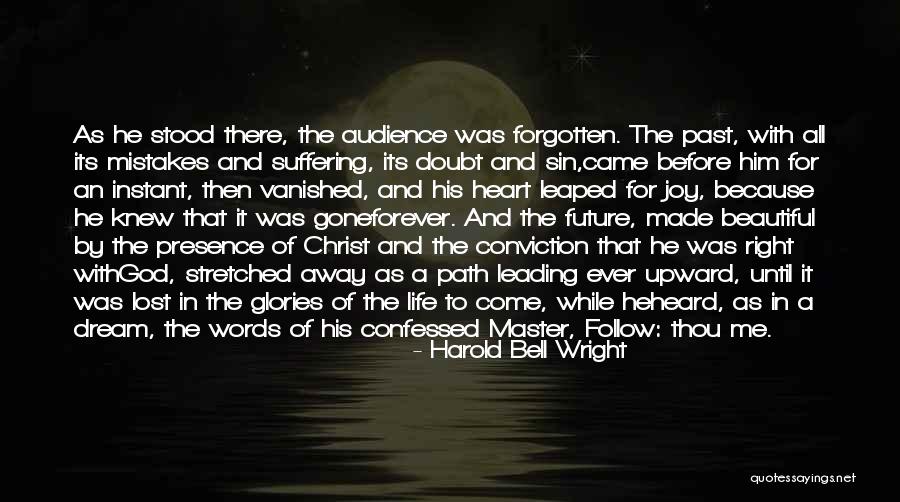 Life God Inspirational Quotes By Harold Bell Wright Life God Inspirational Quotes By Harold Bell Wright