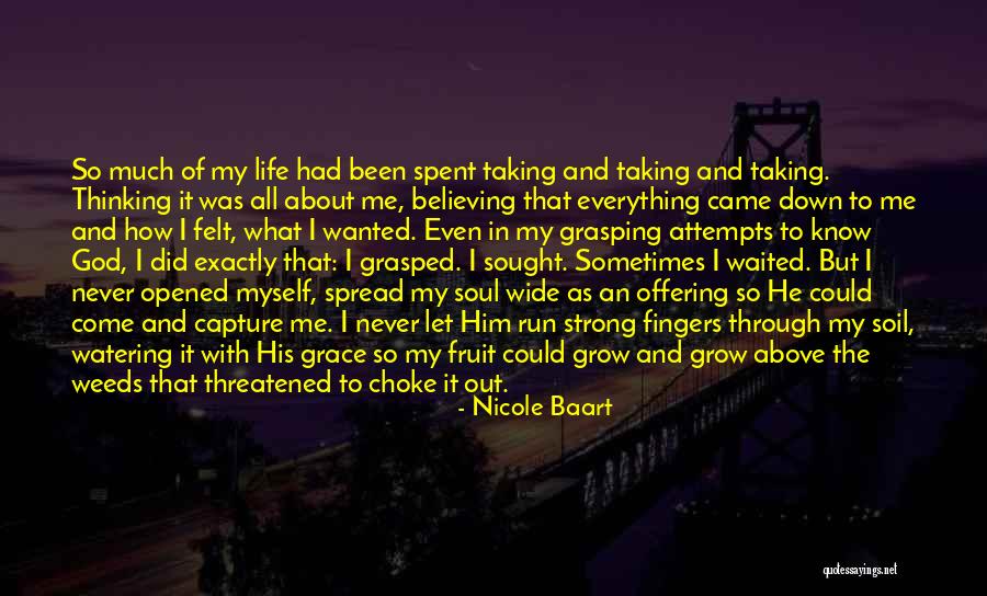 Life God Inspirational Quotes By Nicole Baart Life God Inspirational Quotes By Nicole Baart