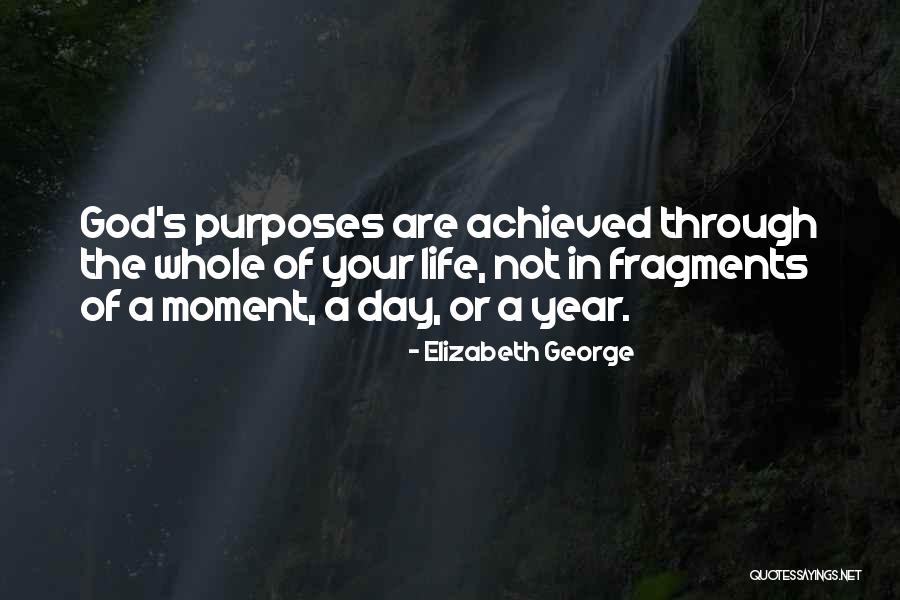 Life Godly Quotes By Elizabeth George Life Godly Quotes By Elizabeth George