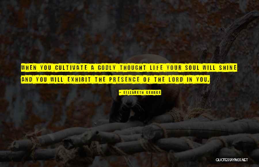 Life Godly Quotes By Elizabeth George Life Godly Quotes By Elizabeth George