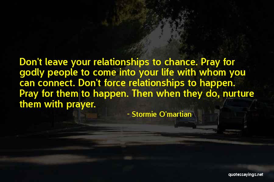 Life Godly Quotes By Stormie O'martian Life Godly Quotes By Stormie O'martian