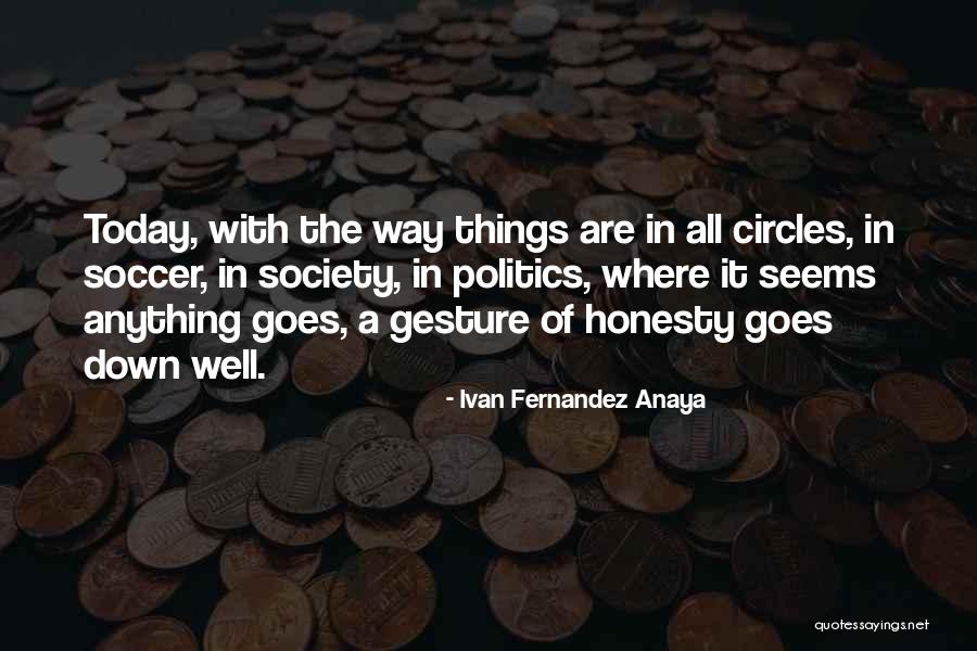 Life Goes In Circles Quotes By Ivan Fernandez Anaya