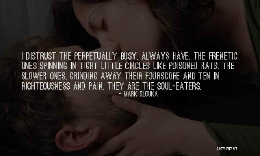 Life Goes In Circles Quotes By Mark Slouka