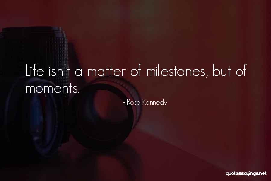 Life Goes On No Matter What Quotes By Rose Kennedy Life Goes On No Matter What Quotes By Rose Kennedy