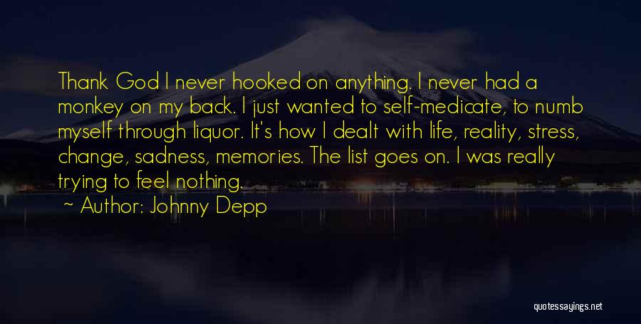 Life Goes On With God Quotes By Johnny Depp
