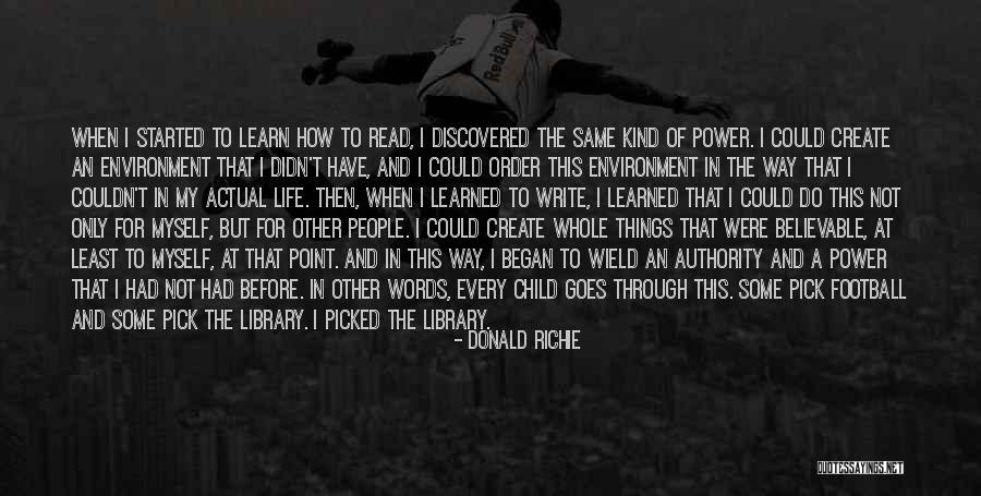 Life Goes Through Quotes By Donald Richie Life Goes Through Quotes By Donald Richie