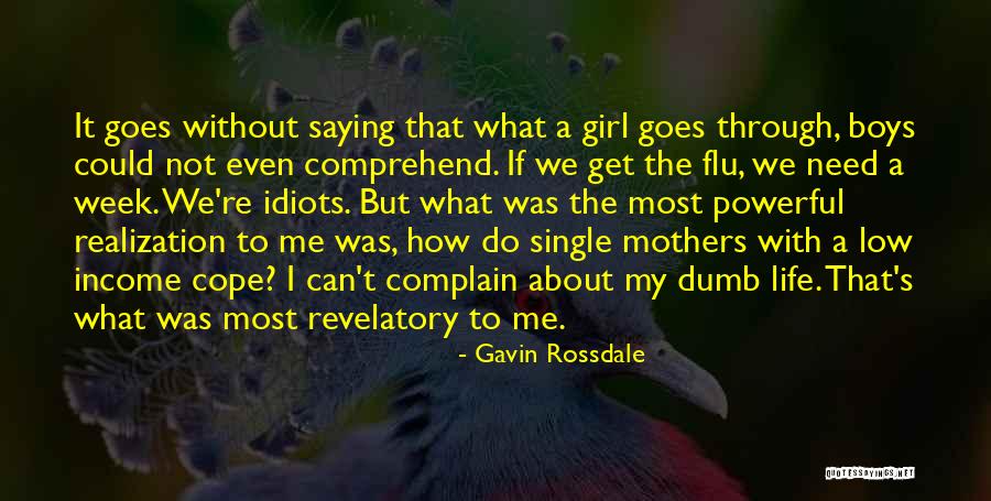 Life Goes Through Quotes By Gavin Rossdale Life Goes Through Quotes By Gavin Rossdale