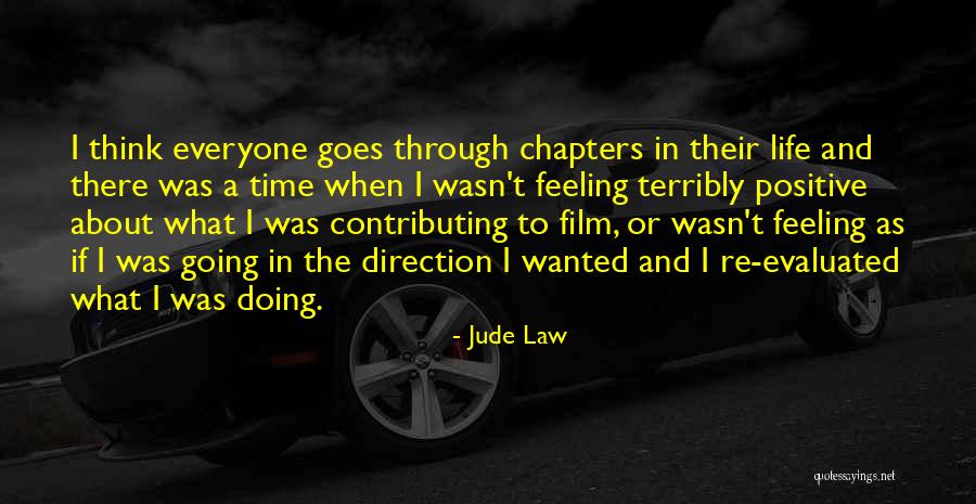 Life Goes Through Quotes By Jude Law