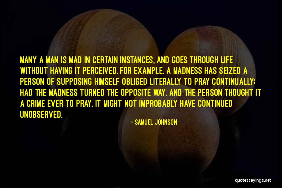 Life Goes Through Quotes By Samuel Johnson