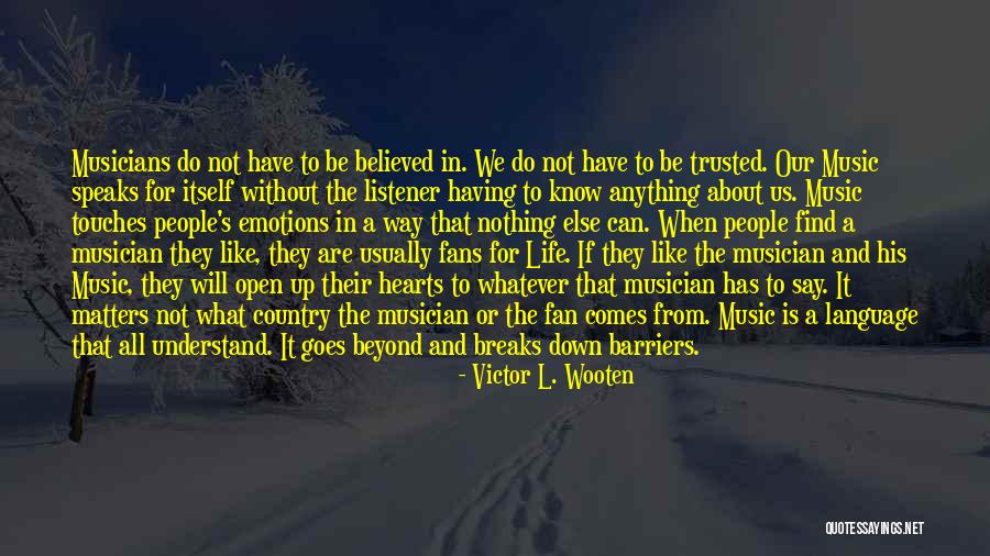 Life Goes Up And Down Quotes By Victor L. Wooten Life Goes Up And Down Quotes By Victor L. Wooten