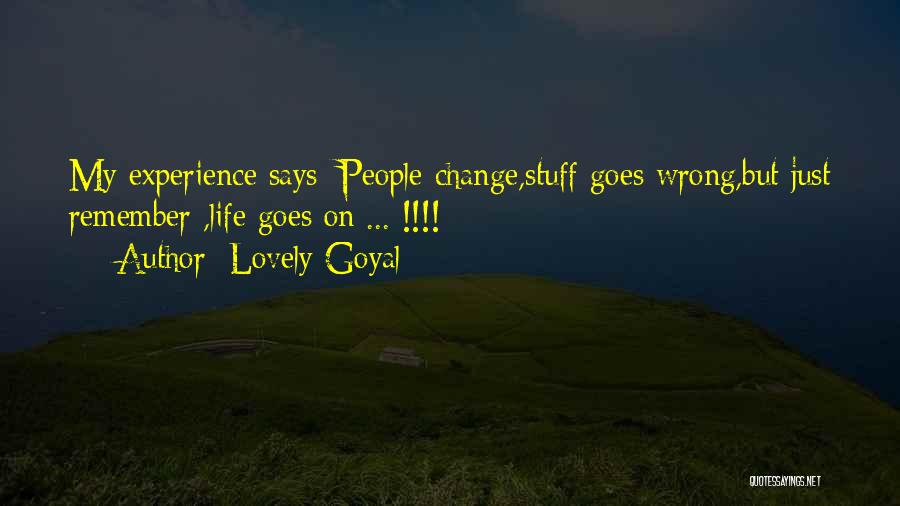 Life Goes Wrong Quotes By Lovely Goyal